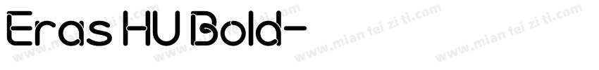Eras HU Bold字体转换